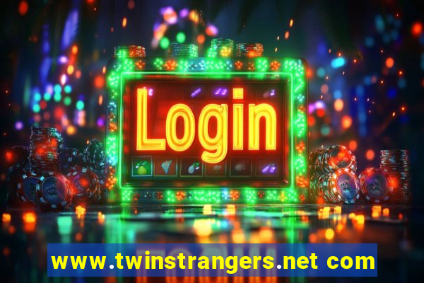 www.twinstrangers.net com